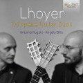 Lhoyer:Complete Guitar Duos - ANTONIO/Gillo Rugolo