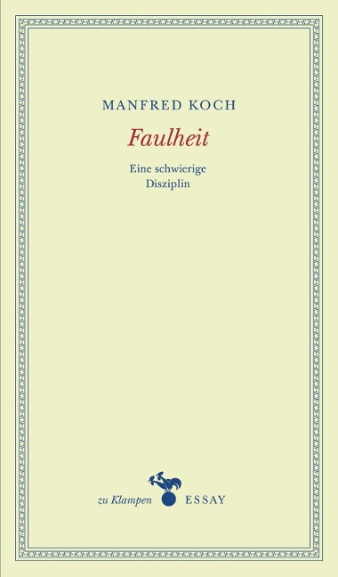 Faulheit - Manfred Koch