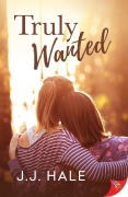 Cover-Bild zum Titel 'Truly Wanted' von 'J. J. Hale'