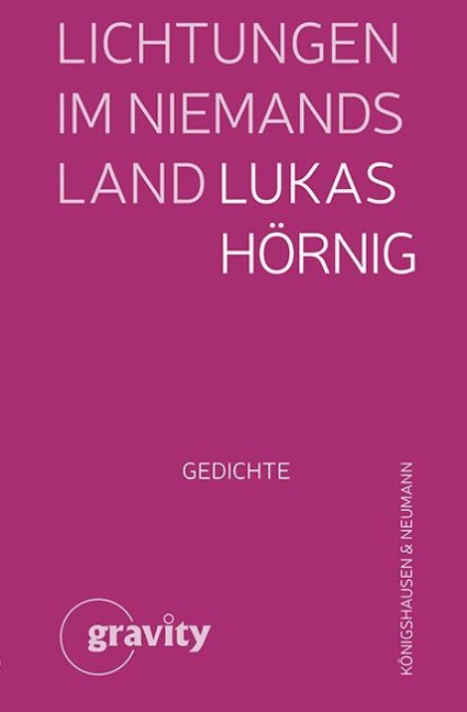 Lichtungen im Niemandsland - Lukas Hörnig