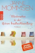 Cover-Bild zum Titel 'Wiedersehen in der kleinen Inselbuchhandlung' von 'Janne Mommsen'