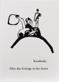 Cover-Bild zum Titel 'Über das Geistige in der Kunst' von 'Wassily Kandinsky'