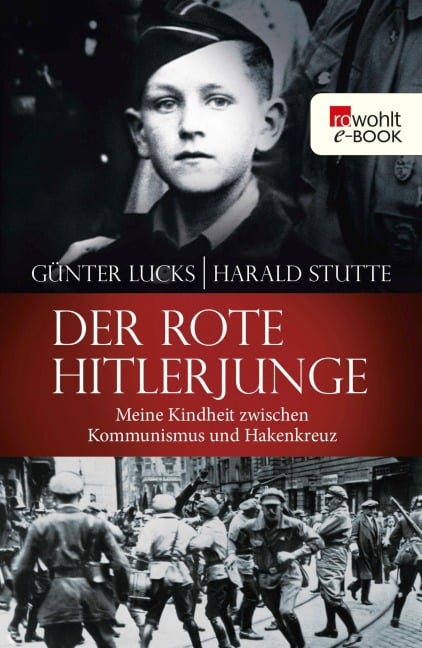 Der rote Hitlerjunge - Günter Lucks, Harald Stutte