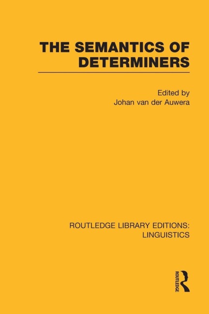 The Semantics of Determiners - 