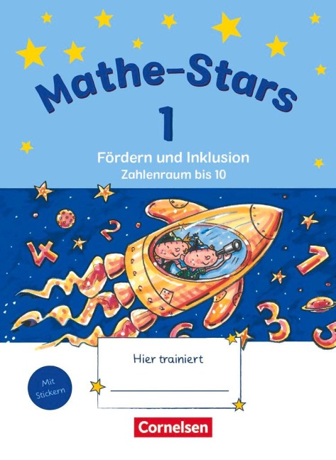 Mathe-Stars 1. Schuljahr - Zahlenraum bis 10 - Übungsheft - 