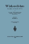 Wirkereilehre Ein Leitfaden für Unterricht und Praxis - Wilhelm Schmitz