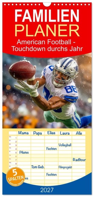 Familienplaner 2027 - American Football - Touchdown durchs Jahr mit 5 Spalten (Wandkalender, 21 x 45 cm) CALVENDO - Roder
