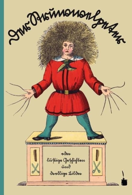 Der Struwwelpeter - Heinrich Hoffmann