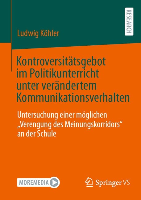 Kontroversitätsgebot im Politikunterricht unter verändertem Kommunikationsverhalten - Ludwig Köhler