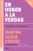 Cover-Bild zum Titel 'En Honor a la Verdad / Truth Be Told' von 'Martha Alicia Chávez'