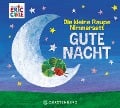 Cover-Bild zum Titel 'Die kleine Raupe Nimmersatt - Gute Nacht' von 'Eric Carle'