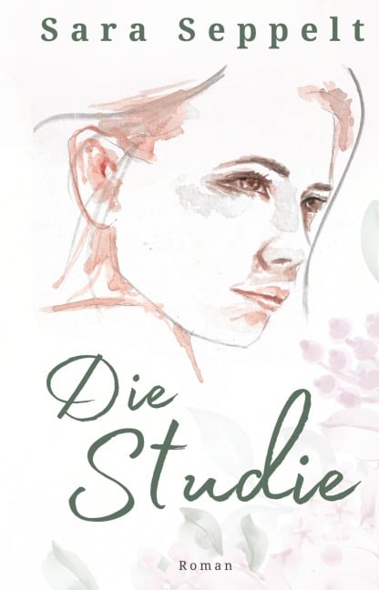 Die Studie - Sara Seppelt