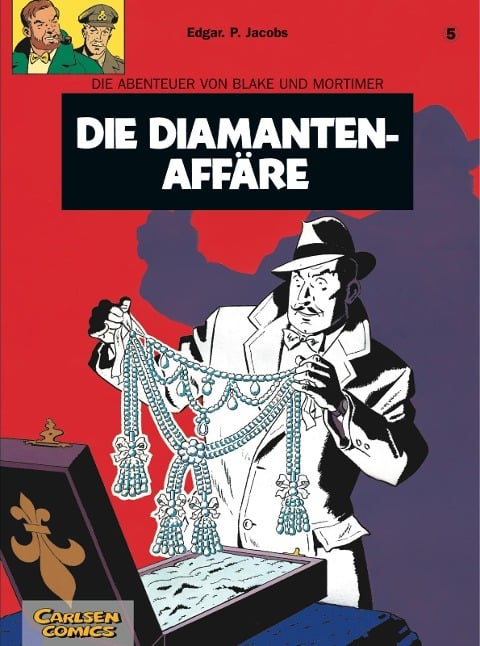 Blake und Mortimer 5: Die Diamanten-Affäre - Edgar-Pierre Jacobs