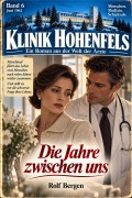 Cover-Bild zum Titel 'Die Jahre zwischen uns' von 'Rolf Bergen'