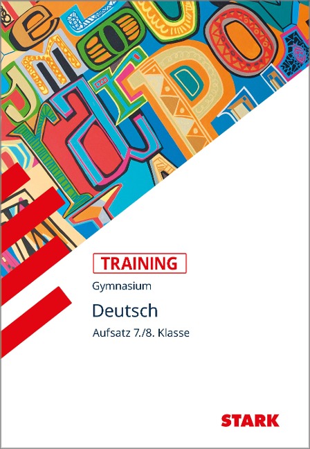 Training Grundwissen Deutsch Aufsatz 7./8. Klasse - Frank Kubitza