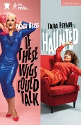 Cover-Bild zum Titel 'If These Wigs Could Talk & Haunted' von 'Tara Flynn, Panti Bliss'