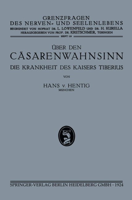 über den Cäsarenwahnsinn - Hans Von Hentig
