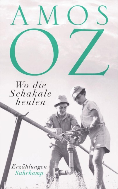 Wo die Schakale heulen - Amos Oz