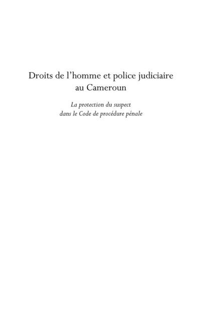 Droits de l'homme et police judiciaire au cameroun - la prot - Simon Pierre Eteme