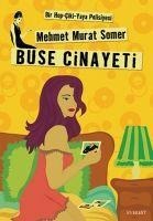 Buse Cinayeti - Mehmet Murat Somer