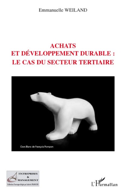 Achats et développement durable : le cas du secteur tertiaire - Emmanuelle Weiland