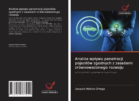 Analiza wp¿ywu penetracji pojazdów zgodnych z zasadami zrównowa¿onego rozwoju - Joaquín Molina Ortega