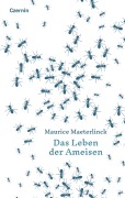 Cover-Bild zum Titel 'Das Leben der Ameisen' von 'Maurice Maeterlinck'