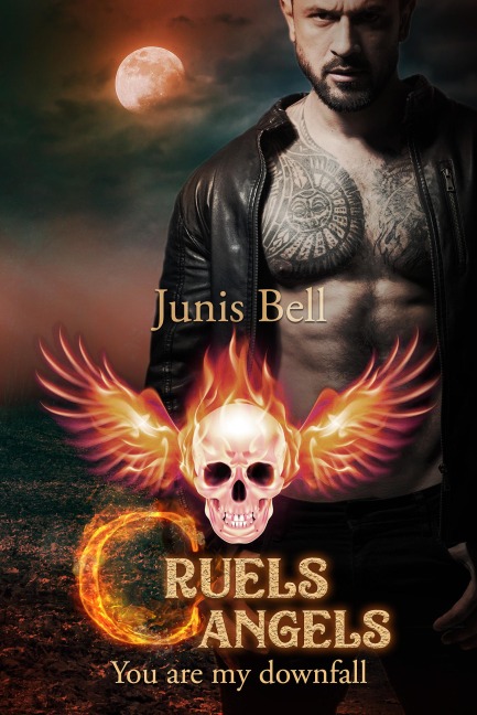CRUELS ANGELS you are my downfall - Junis Bell