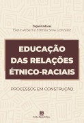 Educação das Relações Étnico-raciais - Adriana Moreira da Rocha Veiga, Felipe Costa da Silva, Fernando Gabriel Morais Martins, Gustavo Alves, Isabelly Vieira da Silva