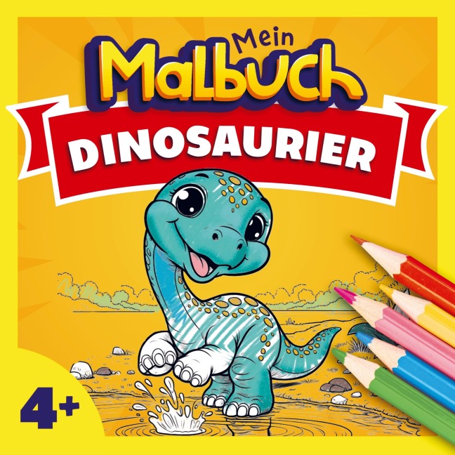 Malbuch Dinosaurier ab 4 Jahren - Mein Malbuch