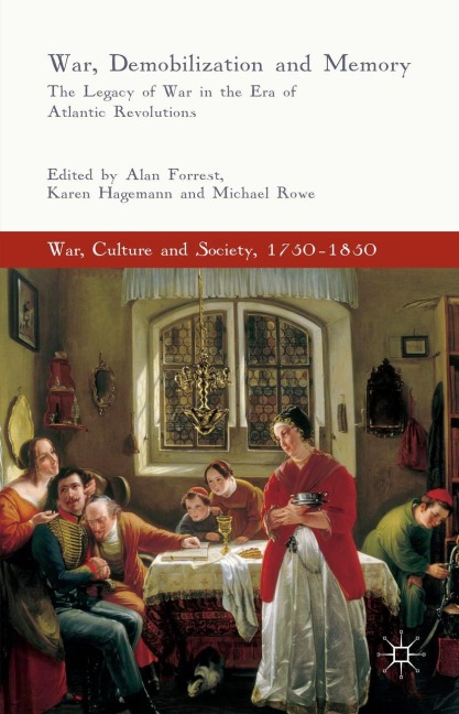 War, Demobilization and Memory - 
