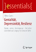 Genialität, Depressivität, Resilienz - Viktor Sarris