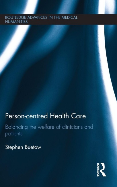 Person-centred Health Care - Stephen Buetow