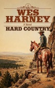 Cover-Bild zum Titel 'Hard Country' von 'Wes Harney'