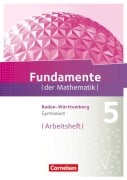 Cover-Bild zum Titel 'Fundamente der Mathematik 5. Schuljahr. Arbeitsheft mit Lösungen. Gymnasium Baden-Württemberg' von ''