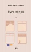 Cover-Bild zum Titel 'Ince Duvar' von 'Rabia Berna Tümkor'