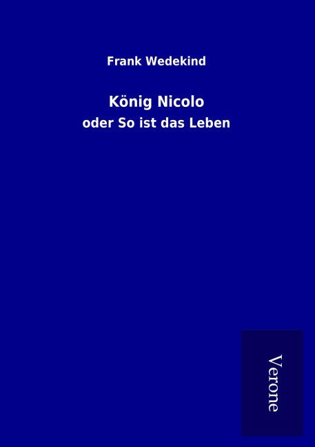 König Nicolo - Frank Wedekind