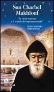 Cover-Bild zum Titel 'San Charbel Makhlouf. Le virtù nascoste e il trionfo del soprannaturale' von 'Francantonio Bernasconi'