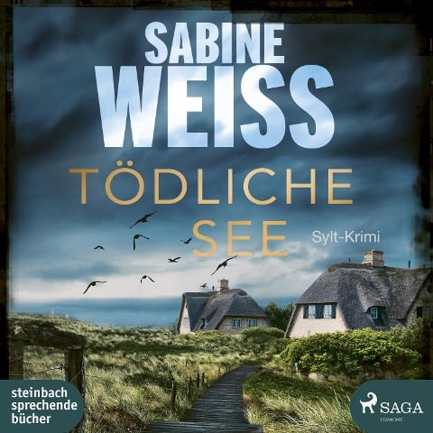 Tödliche See - Sabine Weiß