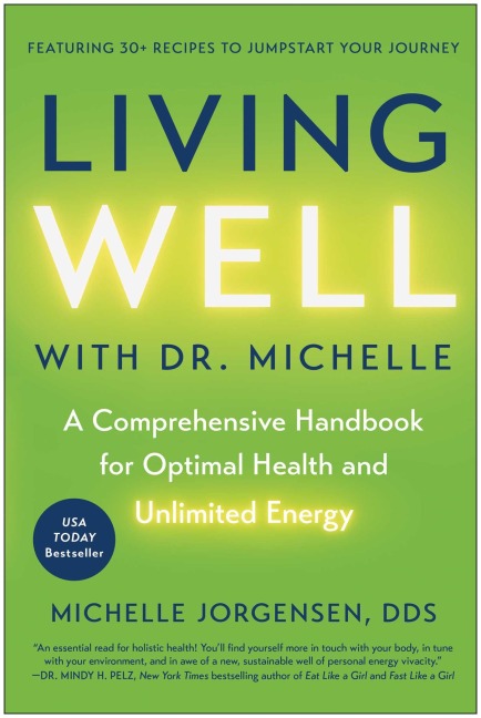 Living Well with Dr. Michelle - Michelle C Jorgensen