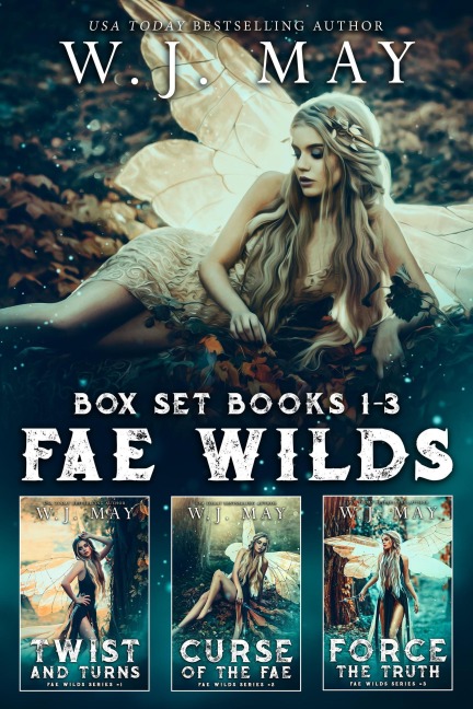 Fae Wilds Box Set - Books #1-3 (Fae Wilds Series, #13) - W. J. May