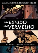 Cover-Bild zum Titel 'Sherlock Holmes: Um Estudo em Vermelho' von 'Arthur Conan Doyle, I. N. J Culbard, Ian Edginton'
