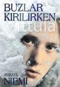 Buzlar Kirilirken Vittula - Mikael Niemi