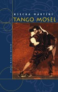 Tango Mosel - Mischa Martini