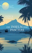 Cover-Bild zum Titel 'Die Inseln der Paschas' von 'Patrick O'Brian'