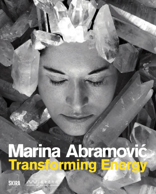 Marina Abramovic: Transforming Energy - 