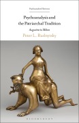 Cover-Bild zum Titel 'Psychoanalysis and the Patriarchal Tradition' von 'Peter L. Rudnytsky'