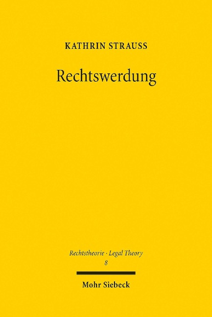 Rechtswerdung - Kathrin Strauß