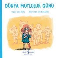 Dünya Mutluluk Günü - Ezgi Berk