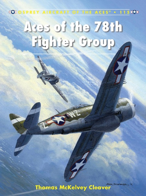 Aces of the 78th Fighter Group - Thomas Mckelvey Cleaver